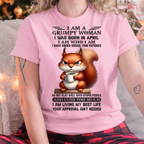 APRIL - GRUMPY WOMAN - BIRTHDAY GIFT FOR WOMEN - DTSM04 (SKU09-07-04)