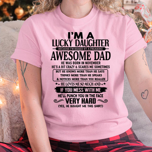 Lucky November Daughter Tee - Perfect T-Shirt From Dad DTSM11 (SKU-TLUCKYDD-11)