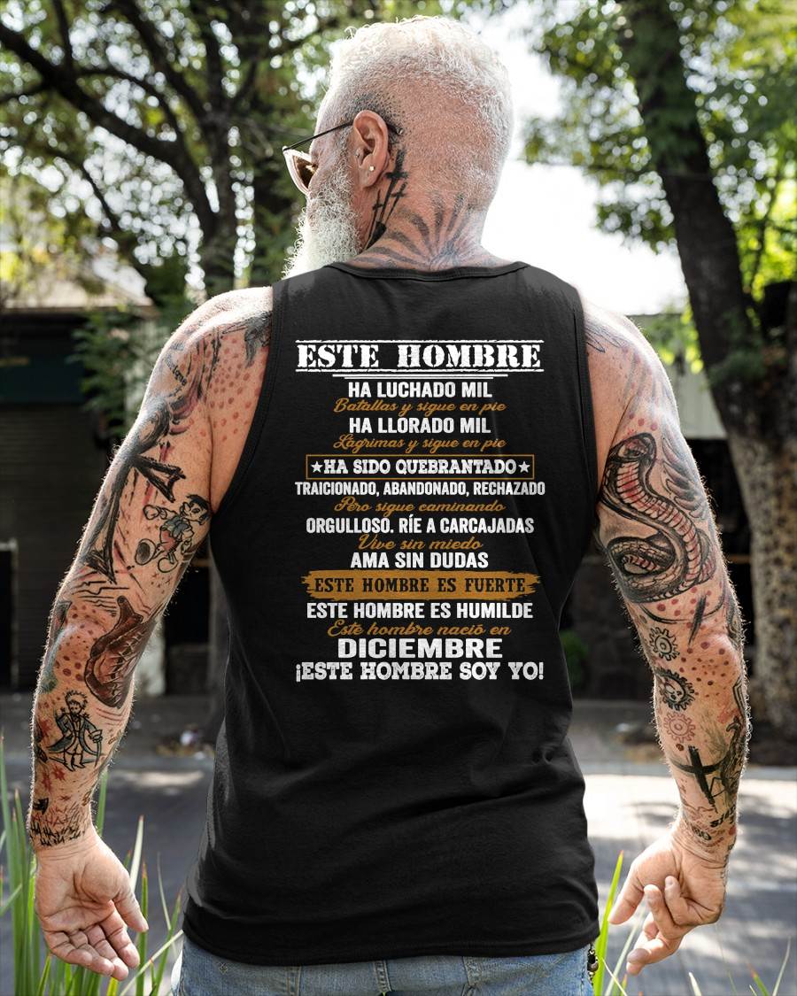 Camiseta Hombre Nacido en Diciembre – Luchó Mil Batallas y Sigue en Pie - DTSM12 (SKU2603-347-12)