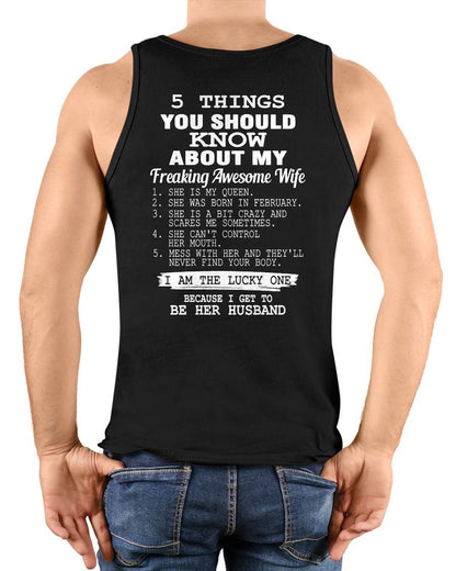 FEBRUARY - 5 THINGS YOU SHOULD KNOW ABOUT MY FREAKING AWESOME WIFE - PERFECT GIFT FROM WIFE, GIRLFRIEND - DTSM02 (SKU2606-319-02)