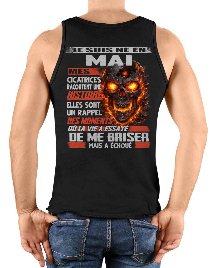 Je Suis Né en Mai – Mes Cicatrices Racontent Une Histoire | T-Shirt Homme Fort - DTSM05 (SKU26T-01175-05)