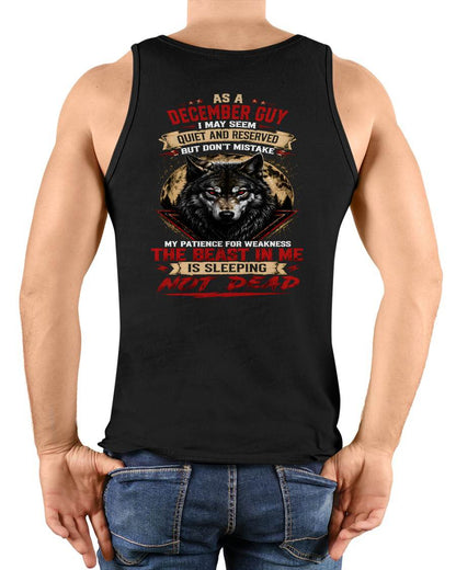 AS A DECEMBER GUY THE BEAST IN ME IS SLEEPING NOT DEAD - GIFT FOR MEN - DTSM12 (SKU2608-46-12)