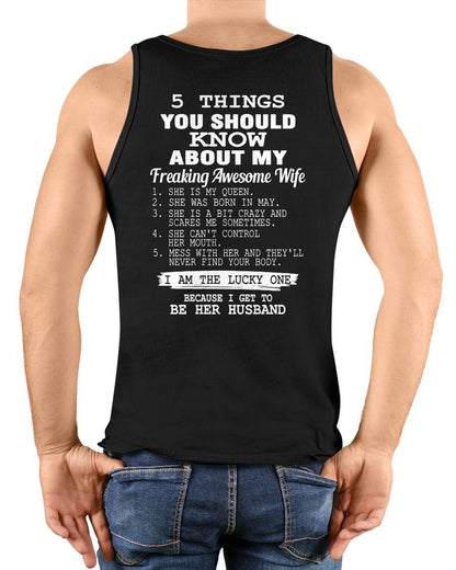 MAY - 5 THINGS YOU SHOULD KNOW ABOUT MY FREAKING AWESOME WIFE - PERFECT GIFT FROM WIFE, GIRLFRIEND - DTSM05 (SKU2606-319-05)