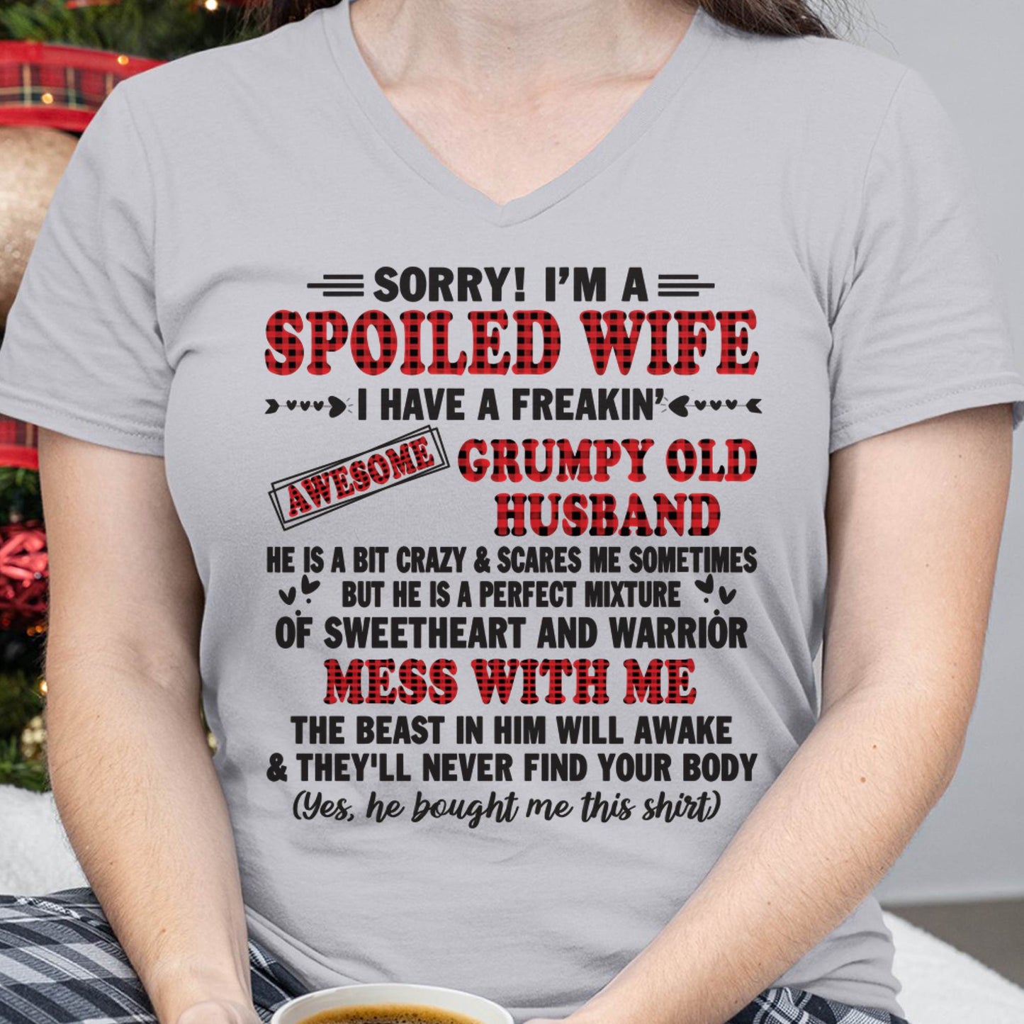 SPOILED WIFE OF AWESOME GRUMPY OLD HUSBAND - PERFECT GIFT  FROM HUSBAND - DTSM00 (SKU12-111-00)