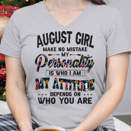 August Girl T-Shirt – Funny Personality and Attitude Quote Birthday Gift - DTSM08 (SKU10-14-08)