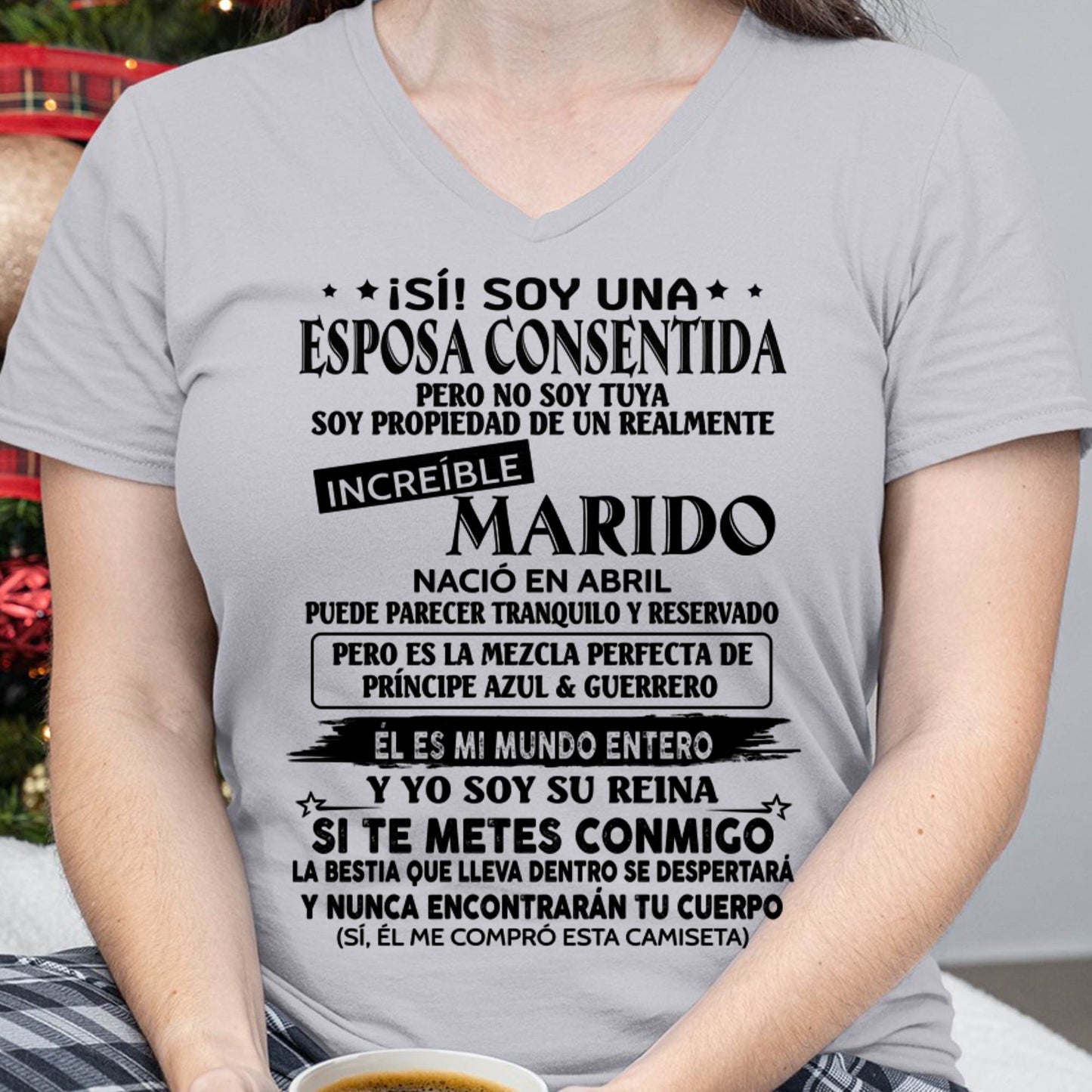 Camiseta Soy una Esposa Consentida de un Increíble Marido Nacido en Abril - DTSM04 (SKU-TBNA3)