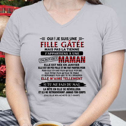 JANVIER - T-SHIRT FILLE GÂTÉE DE SA MAMAN INCROYABLE - CADEAU PARFAIT POUR MAMAN - DTSM01 (SKU2608-302-01)