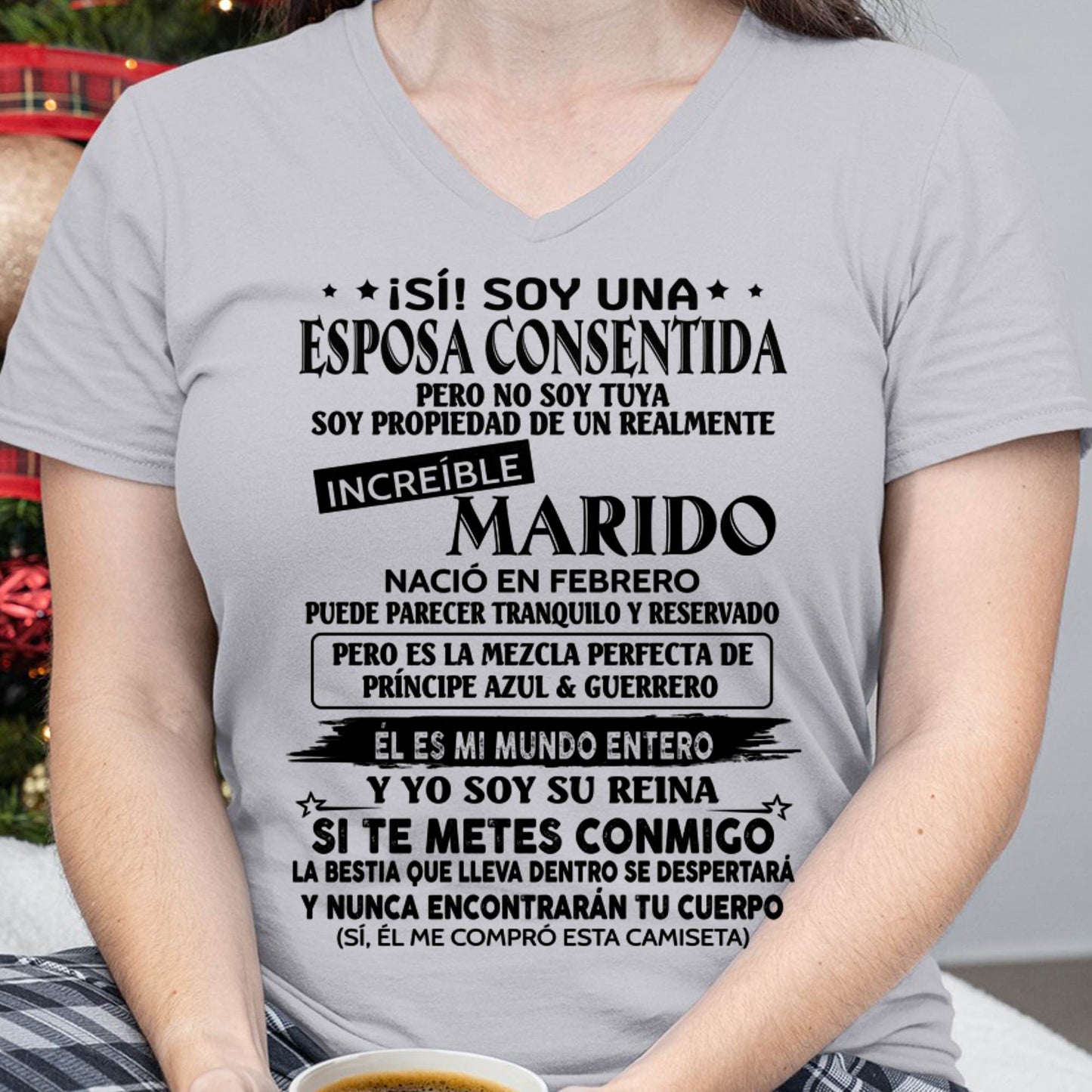 Camiseta Soy una Esposa Consentida de un Increíble Marido Nacido en Febrero - DTSM02 (SKU-TBNA3)