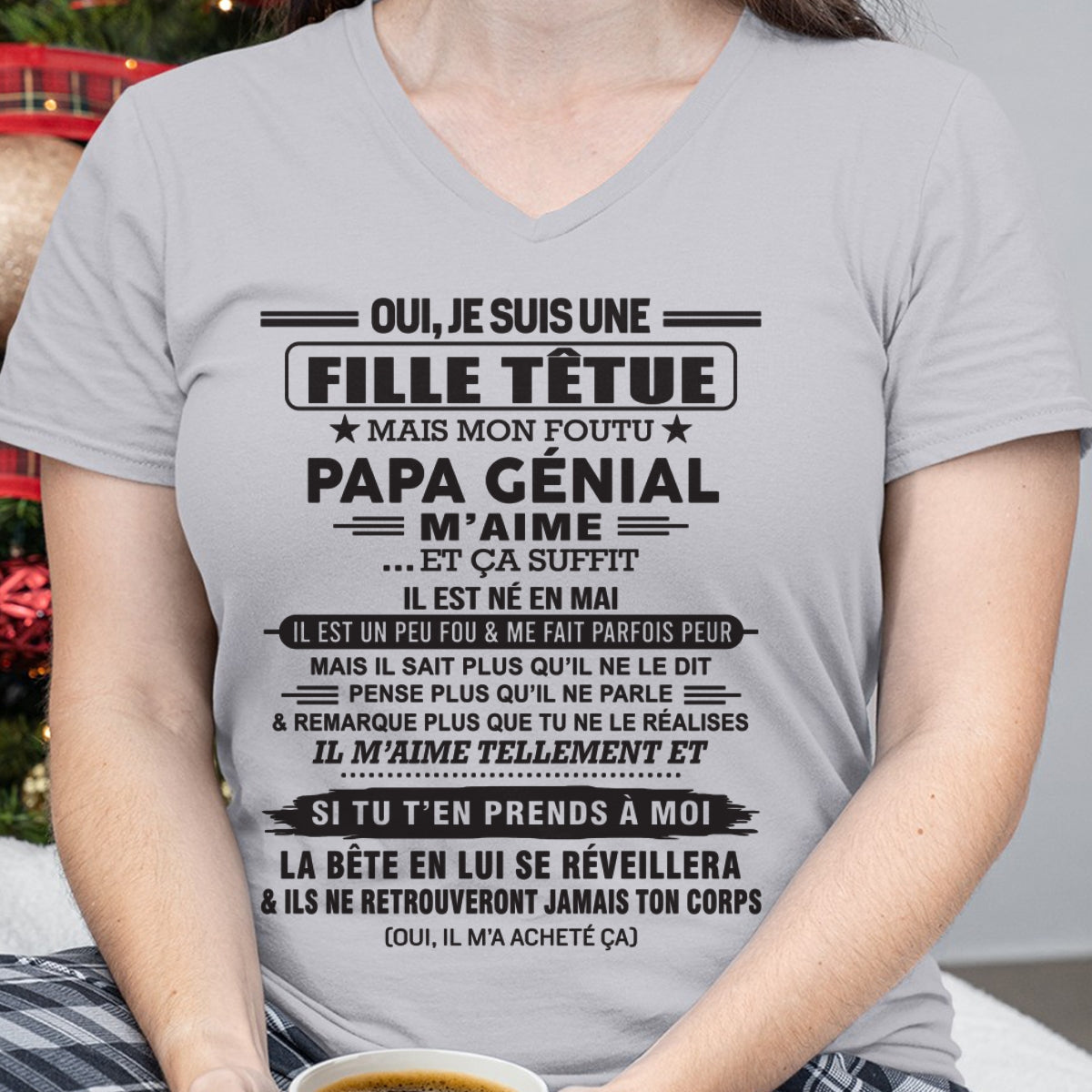 MAI - Oui, je suis une fille têtue – T-shirt | Cadeau d’anniversaire de papa pour sa fille - dtsm05 / fr05 (SKU12-214-05)